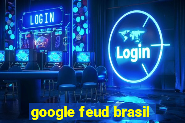 google feud brasil